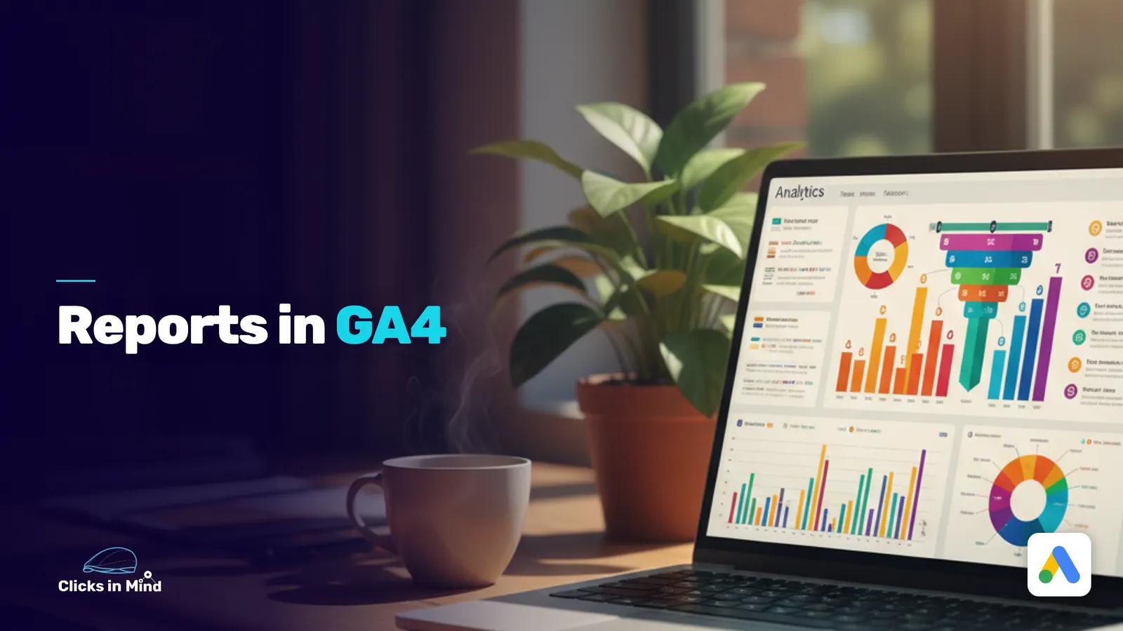 Google Ads Reports in GA4: So einfach geht's