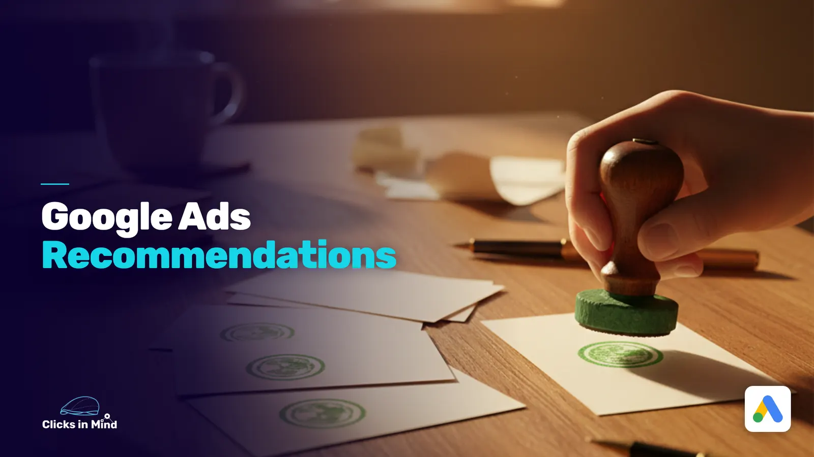 Google Ads Empfehlungen: Vermeide diese Anfängerfehler